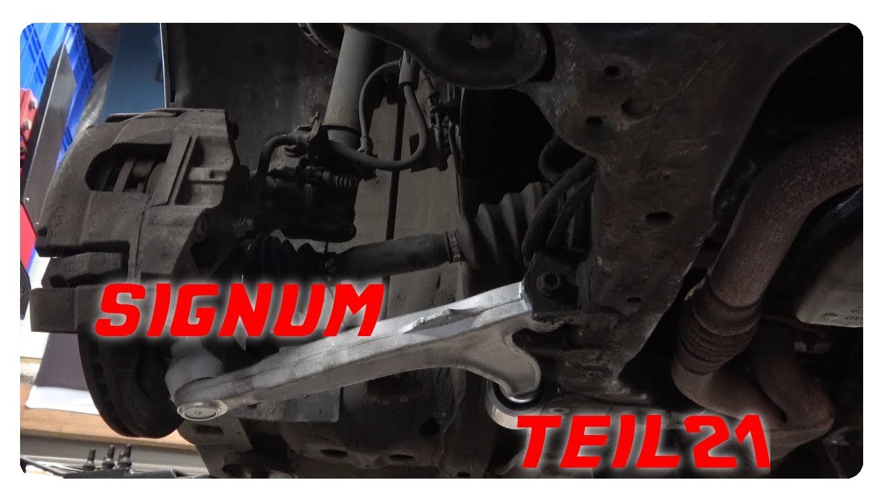 2003er Opel Signum 3.2 V6 - Teil 21 : Tüv Querlenker wechseln [4K]