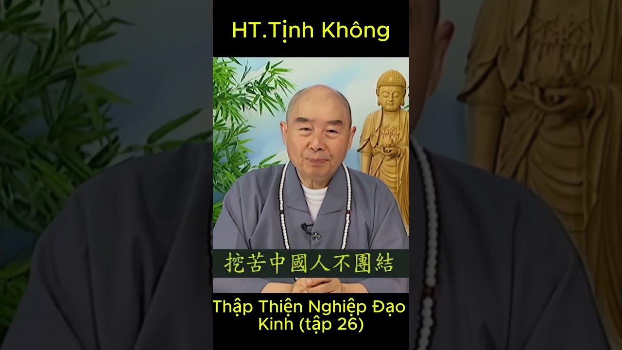 Thập Thiện Nghiệp Đạo Kinh tập 26 - Lão Hòa Thượng Tịnh Không
