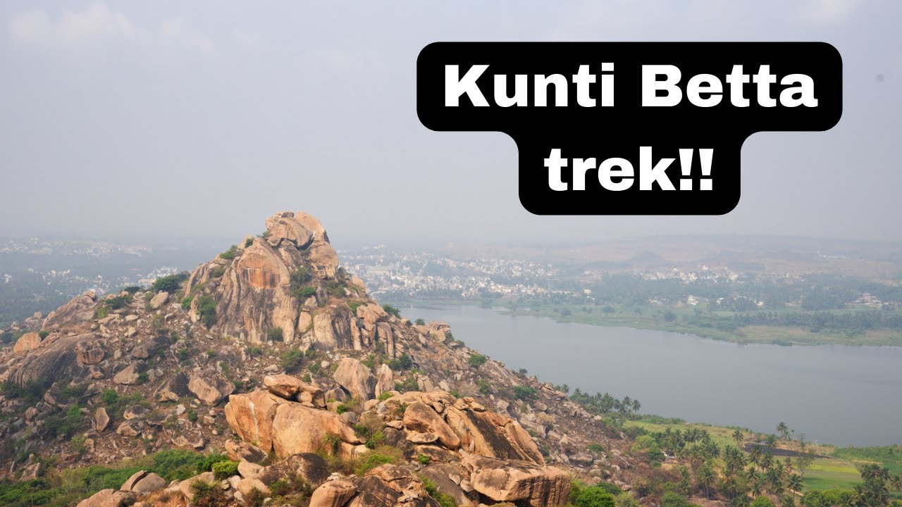 Kunti Betta trekking | Mysuru | Pandavapura
