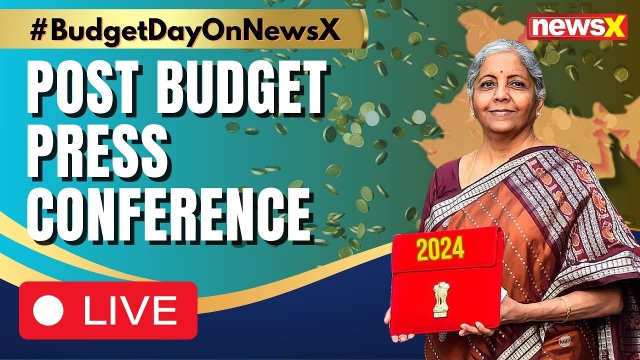LIVE: FM Sitharaman Post Budget Press Conferrence | Union Budget 2024  | Budget Day On NewsX