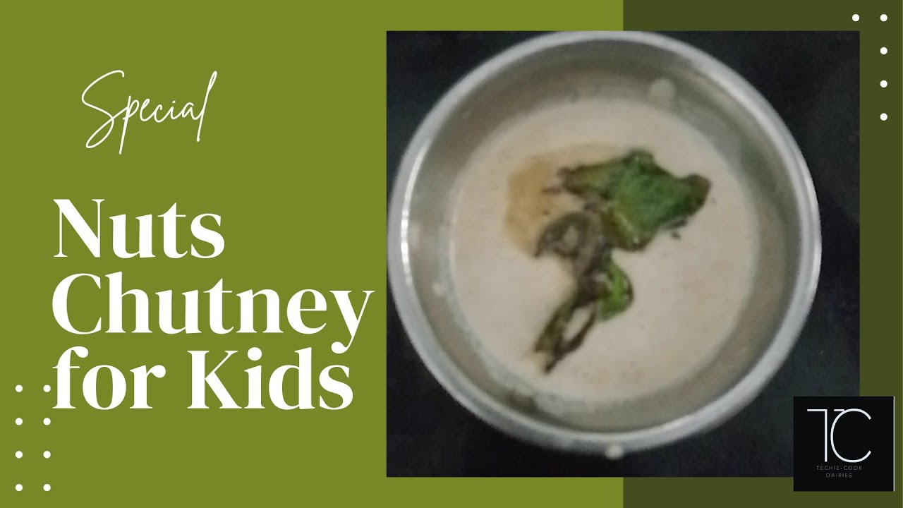 Special Nuts Chutney for Kids