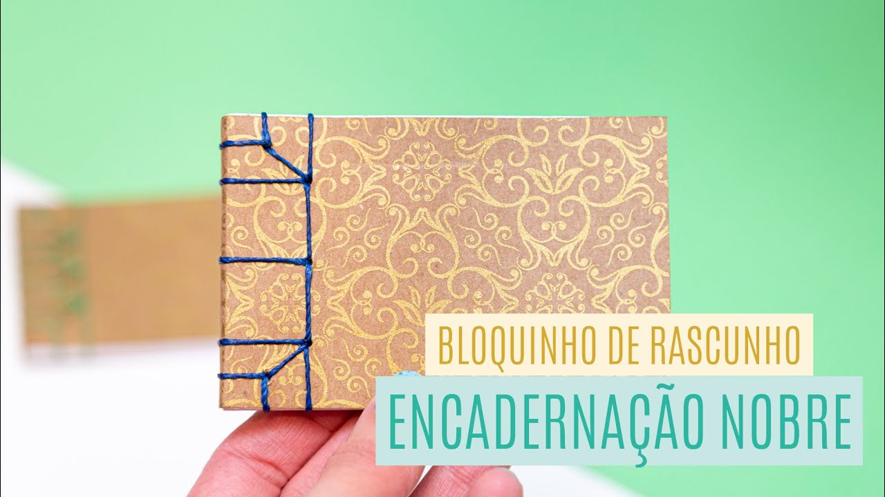 Bloquinho de Anotações com ENCADERNAÇÃO NOBRE | MÉTODOS E COSTURAS