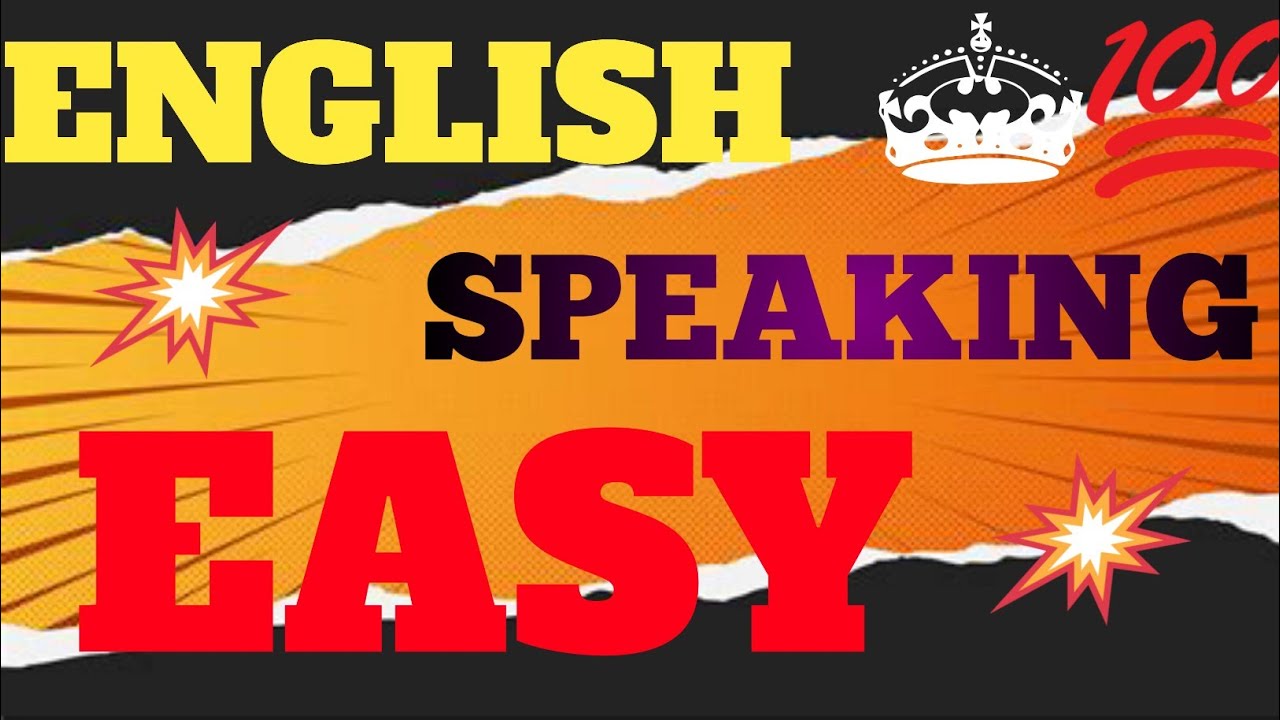 English speaking easily 🌄🌅🎇🎆🖼🎑