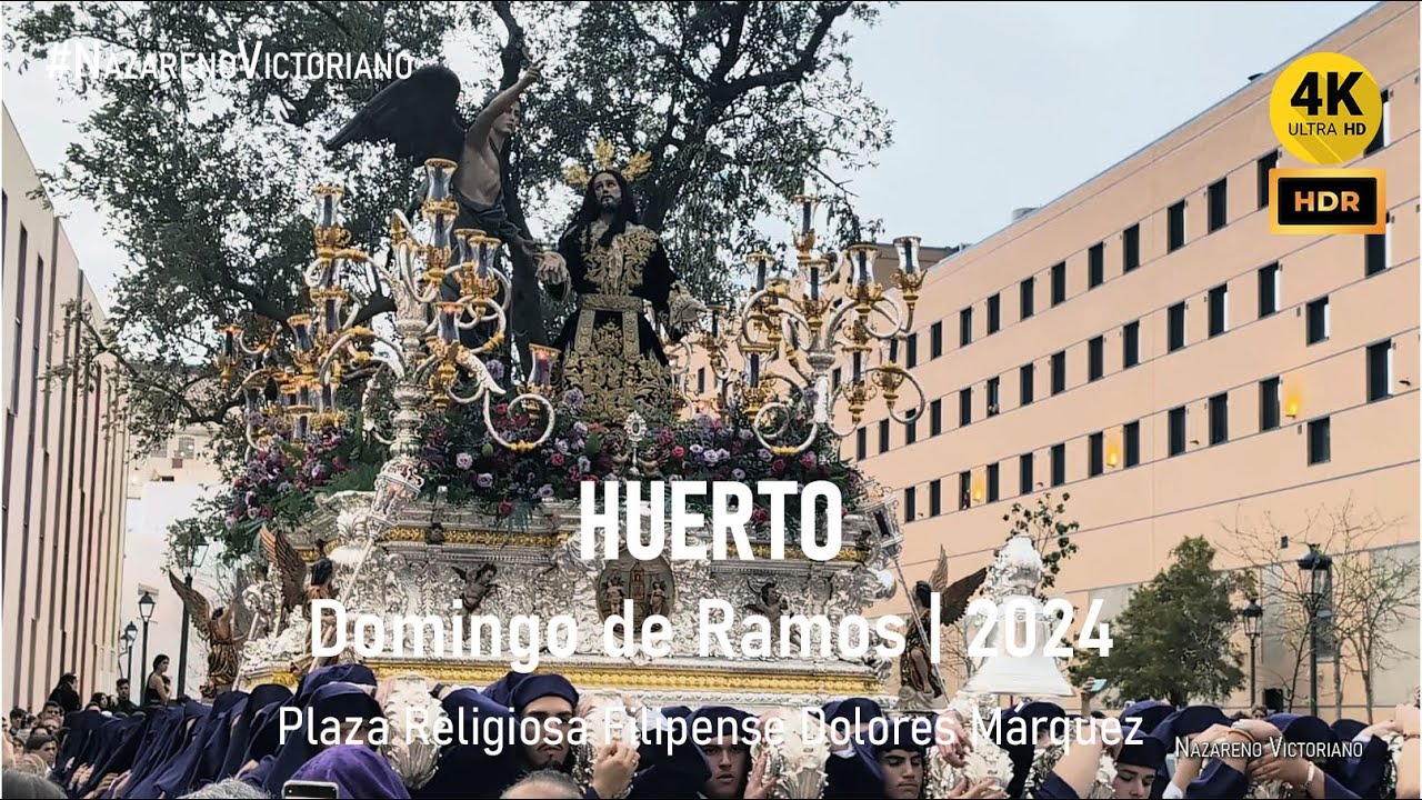 HUERTO | Plaza Religiosa Filipense Dolores Márquez | Semana Santa Málaga 2024