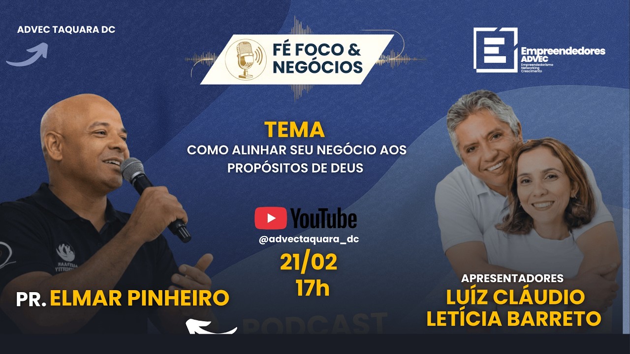 Como alinhar seu negócio aos propósitos de Deus — Pr. Elmar Pinheiro | Podcast ADVEC Taquara