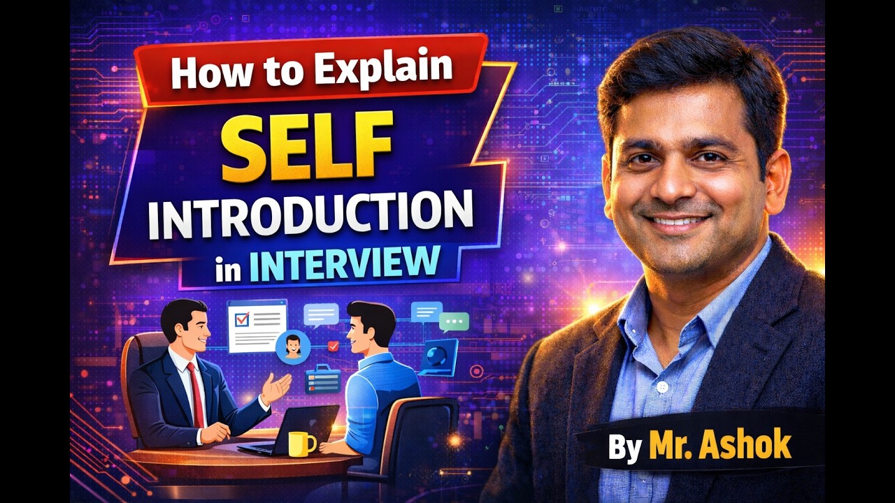 How to explain self introduction in interviews @Ashok IT