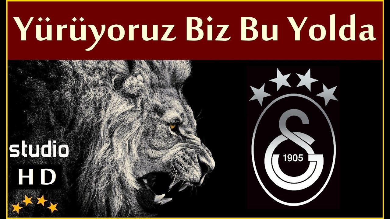 Yürüyoruz Biz Bu Yolda (Stüdyo) - Galatasaray Marşları