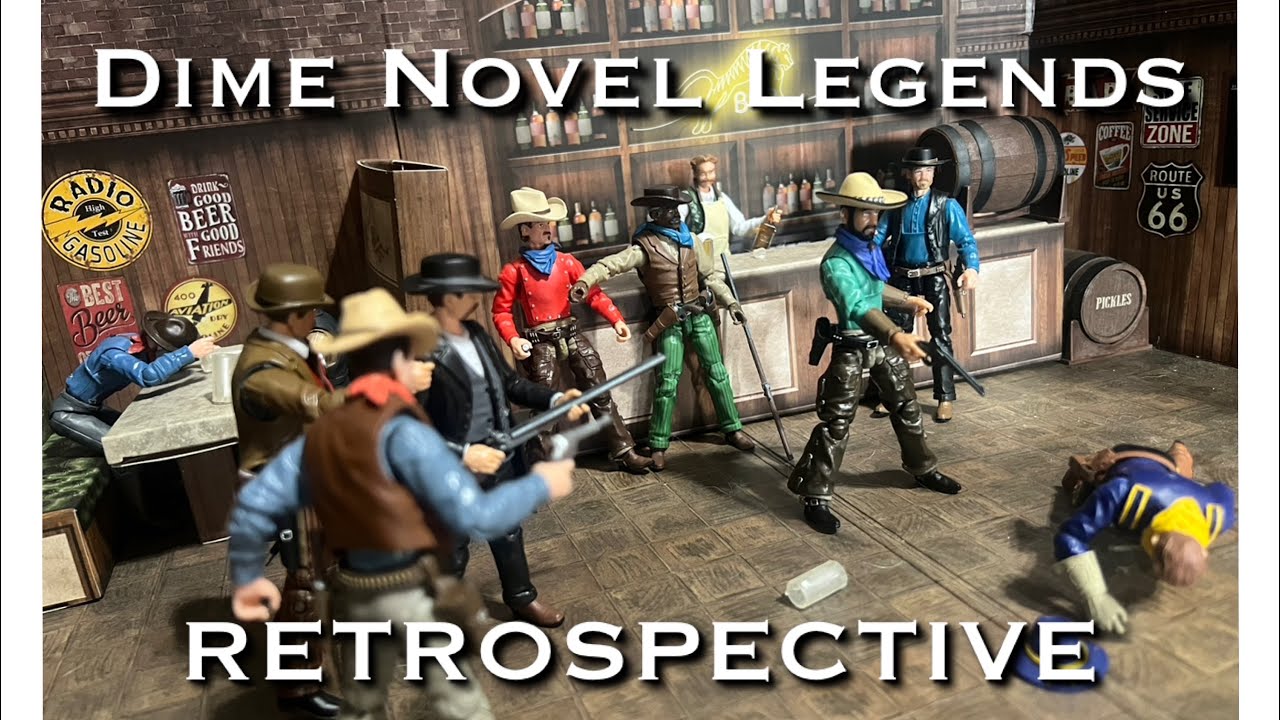 Dime Novel Legends 1/18 scale Retrospective