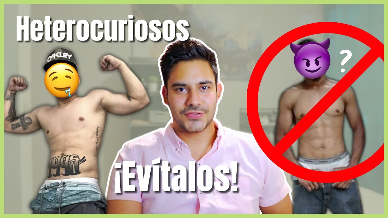 HETEROCURIOSOS🍆 - Qué son y porqué no debes estar con uno