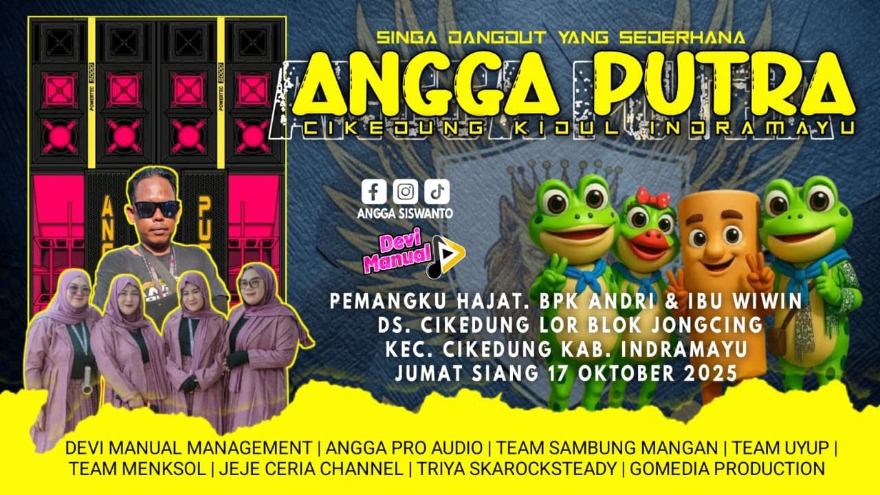 LIVE STREAMING YANG SEDERHANA ANGGA PUTRA | SHOW CIKEDUNG BLOK JONGCING 17 OKTOBER 2025