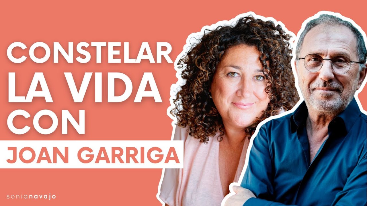 Constelaciones familiares: Sanando nuestras raíces con @Joan Garriga Bacardi