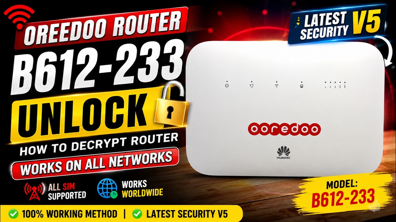 Ooredoo Huawei B612-233 Unlock All Networks (2026 Latest)