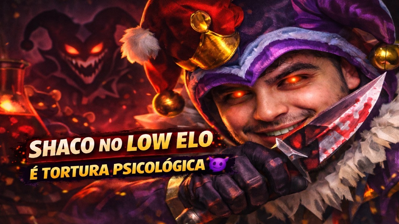 SHACO NO LOW ELO É TORTURA PSICOLÓGICA
