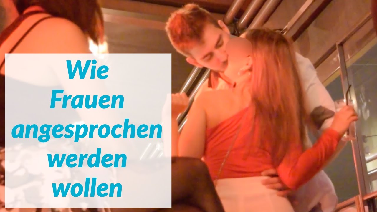 Wie Frauen angesprochen werden wollen! (mit Live-Flirt!)