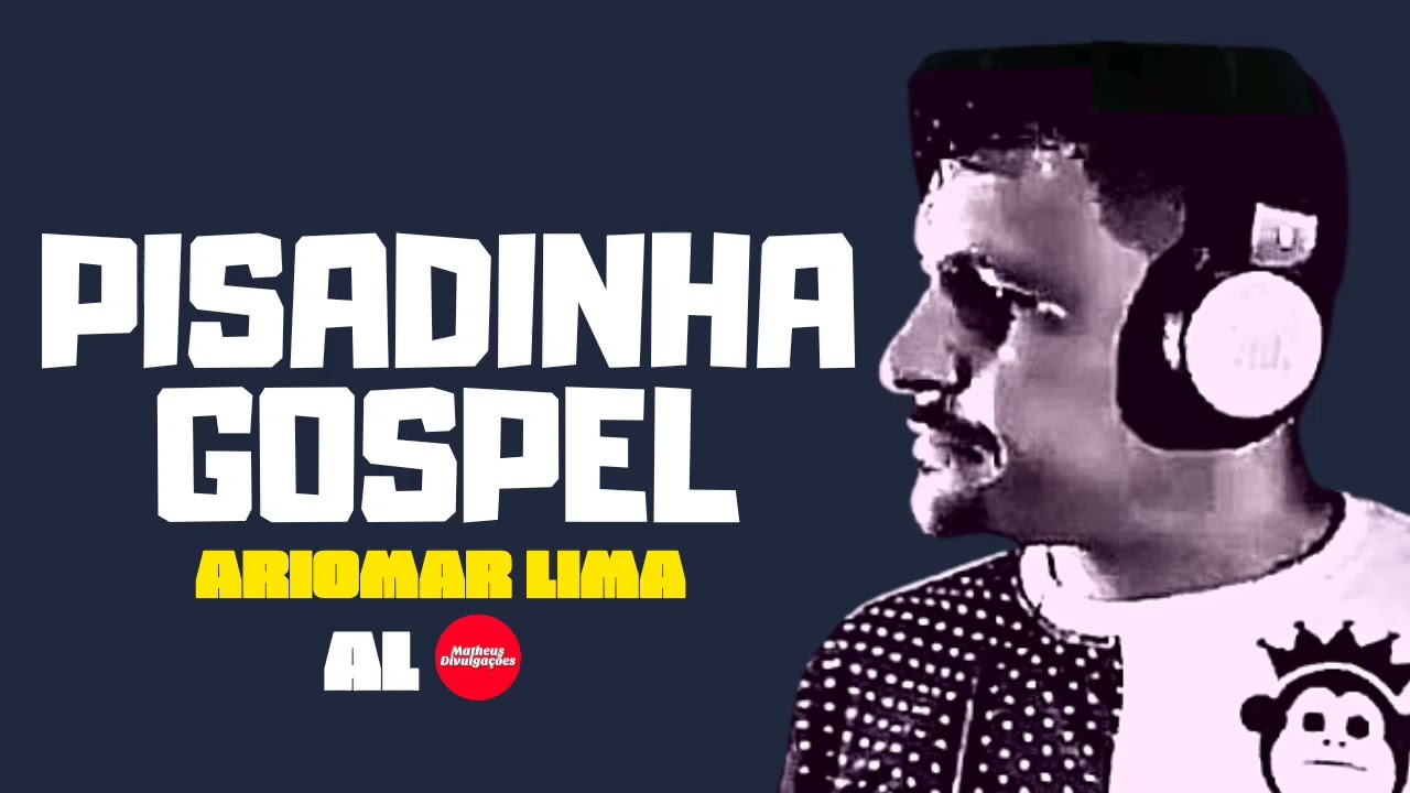 Ariomar Lima [SELEÇÃO PISADINHA GOSPEL] AS MELHORES💥🔊🎶