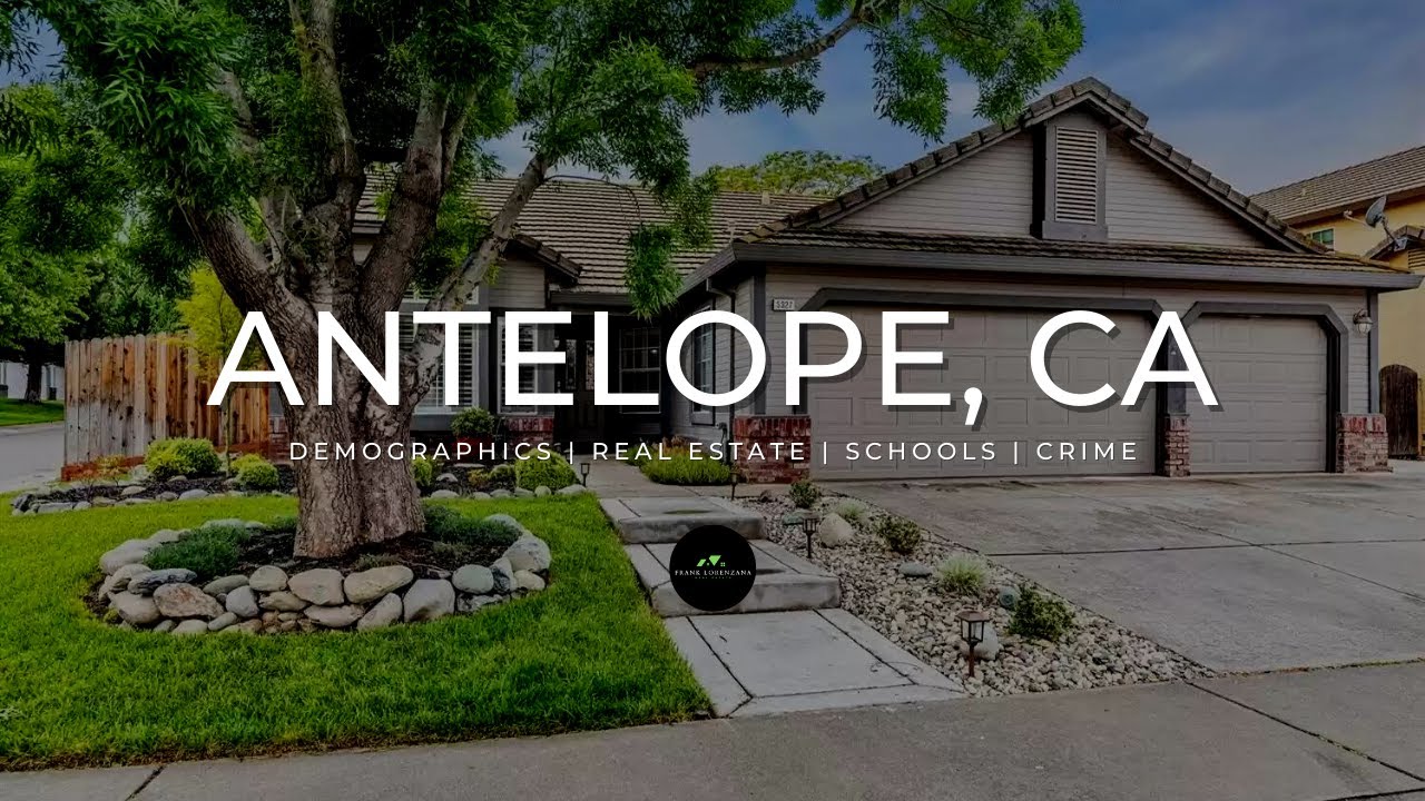 Is Antelope, CA a Good Place to Live In? | Demographics, Real Estate & More