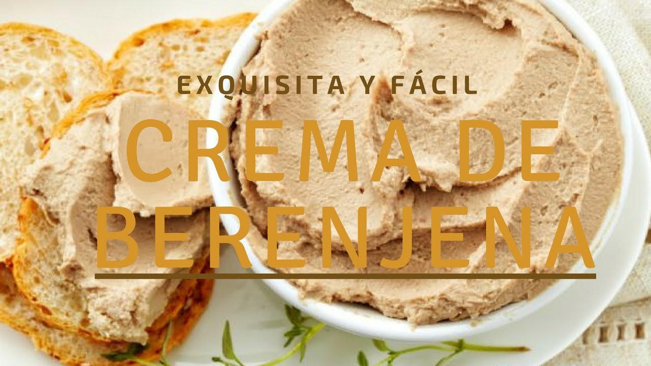 Crema de Berenjena. Rica y Fácil!