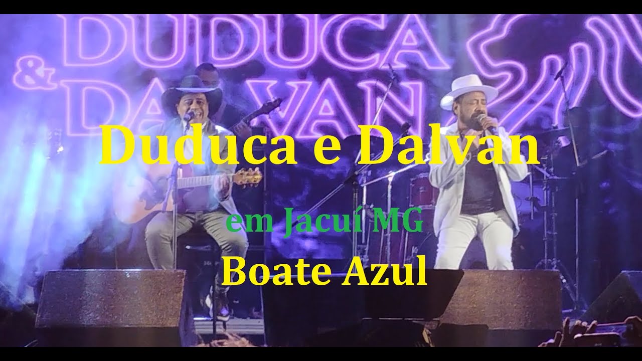 DUDUCA E DALVAN  em Jacuí MG - Boate Azul- 19/07/2025