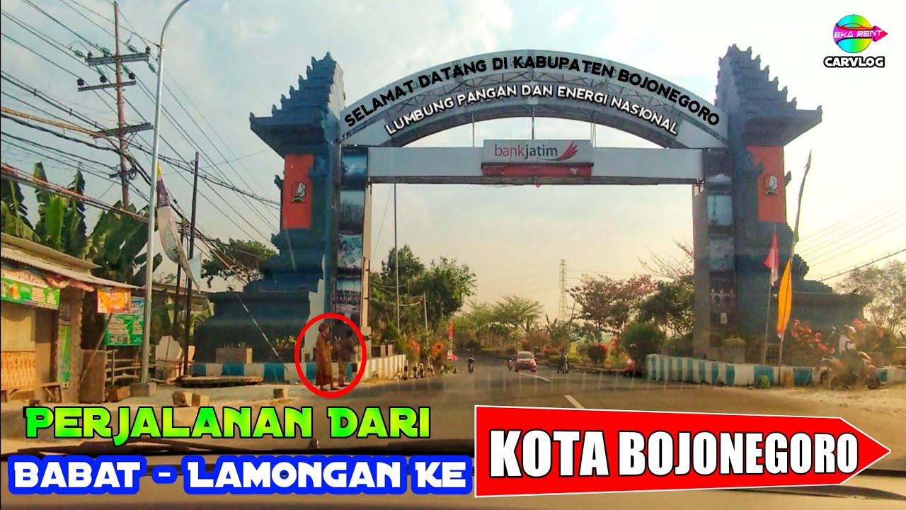 Kota BOJONEGORO || perjalanan dari babat Lamongan ke bojonegoro