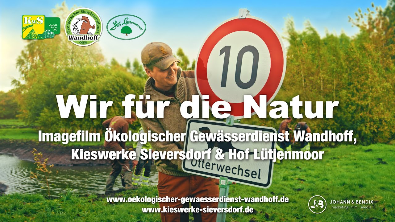 Wir für die Natur - Ökologischer Gewässerdienst Wandhoff, Kieswerke Sieversdorf & Hof Lütjenmoor