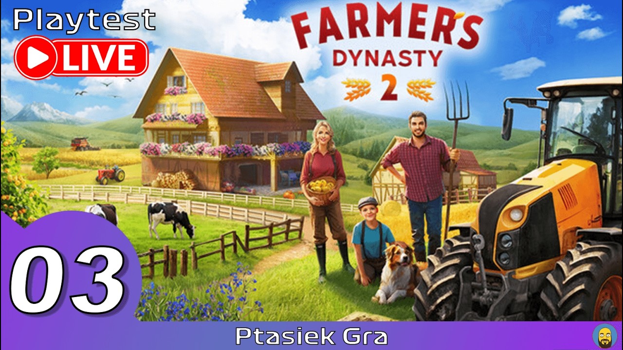 Farmer's Dynasty 2 #03 - Misja pralka, nie będę brudasem!  || Playtest