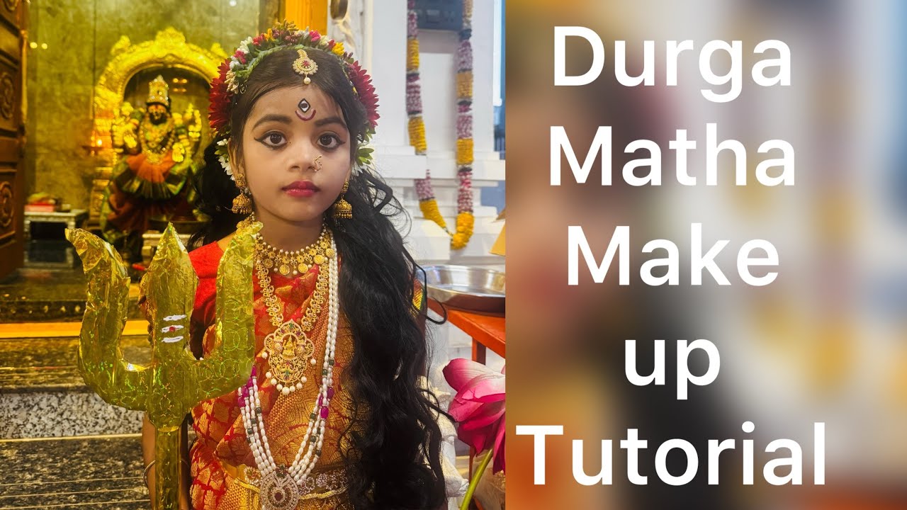 Maa Durga Makeup Tutorial | Durga Devi Makeover | Navratri Special Video