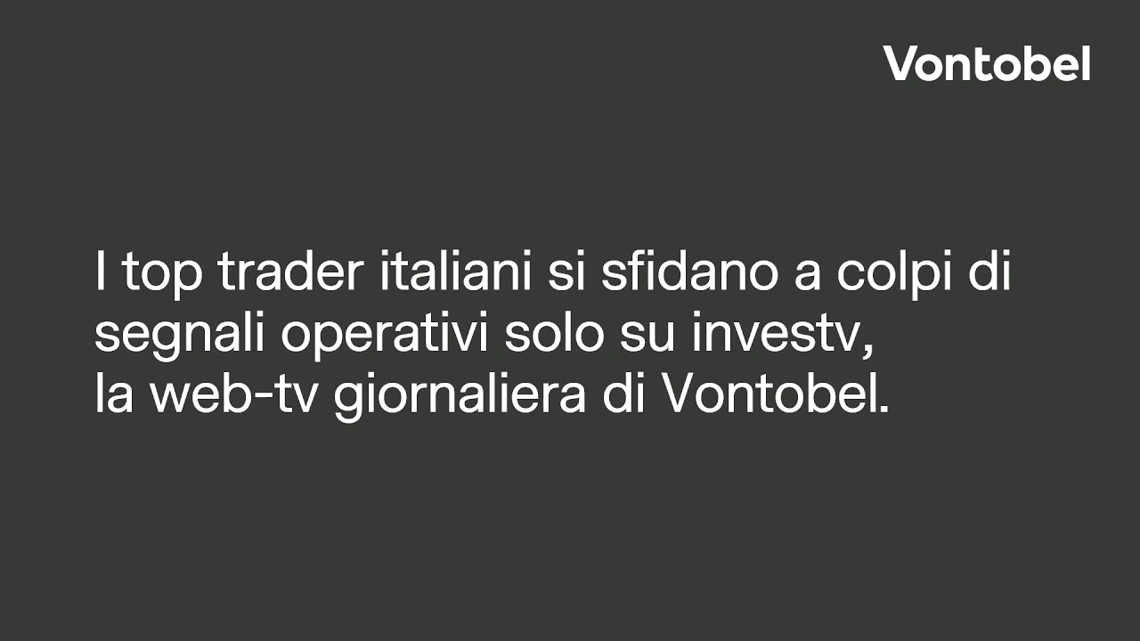 Benvenuto nel Canale Youtube di Vontobel Certificati