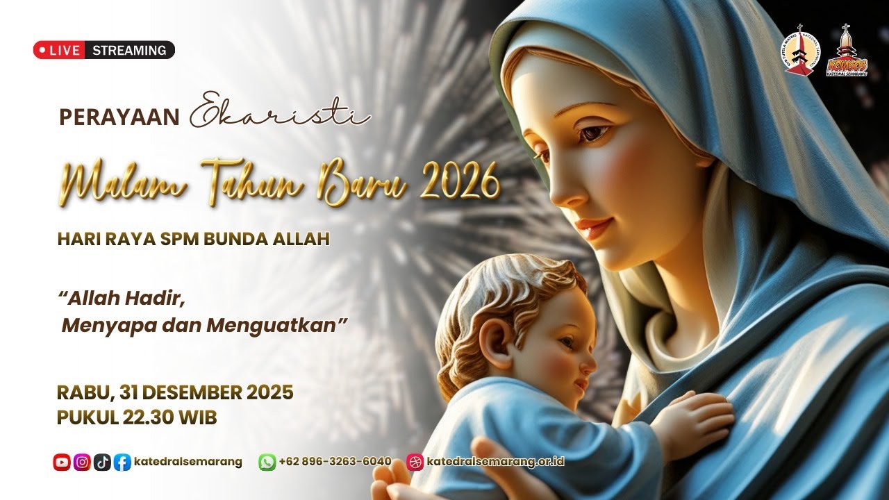 MISA MALAM TAHUN BARU  | Rabu, 31 Desember 2025 | Pukul 22.30 WIB