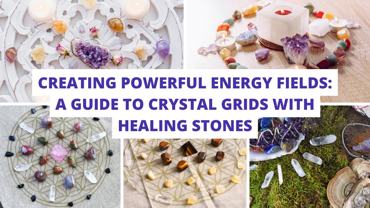 Creating Powerful Energy Fields: A Guide to Crystal Grids with Healing Stones