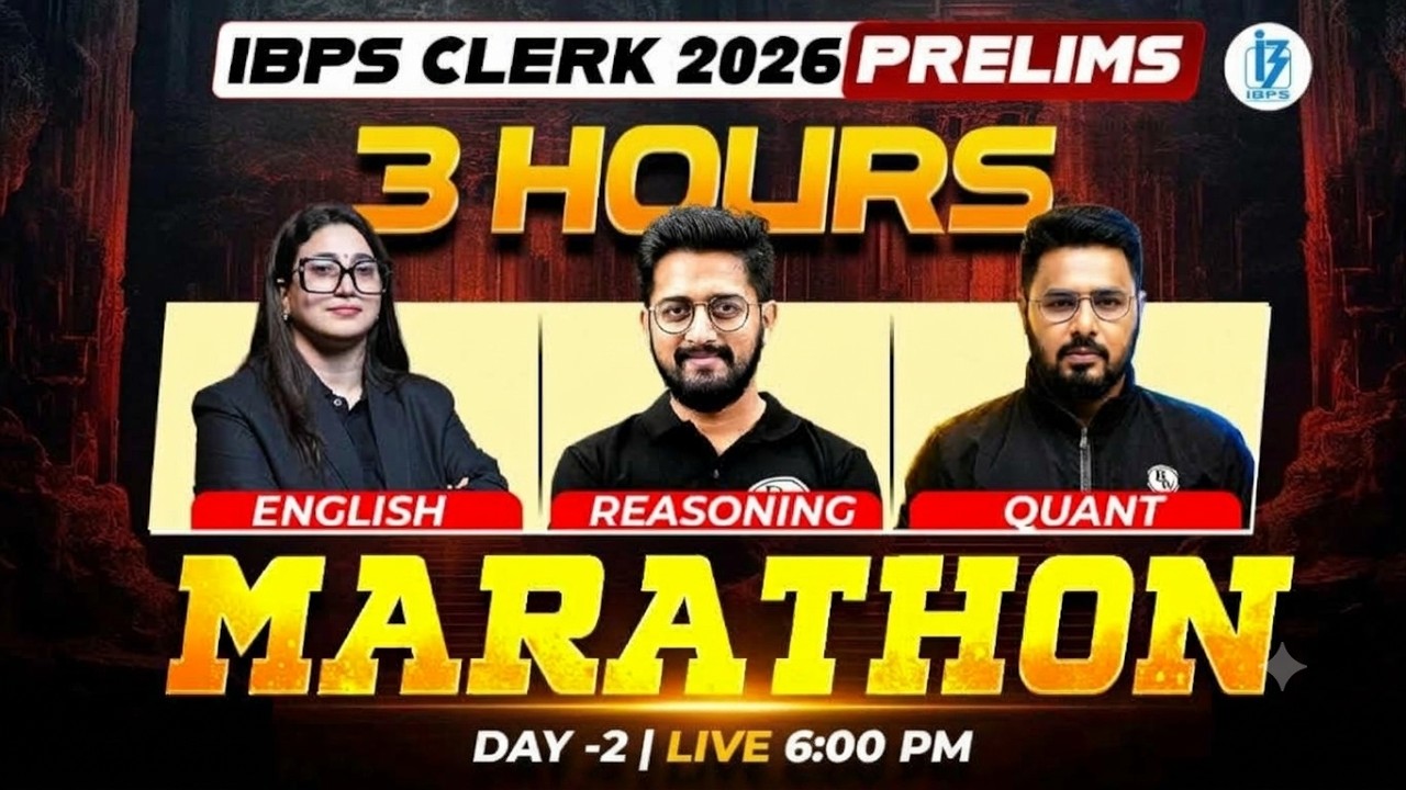 IBPS Clerk 2026 Prelims | 3 Hour Marathon | English + Reasoning + Quant | Day 2