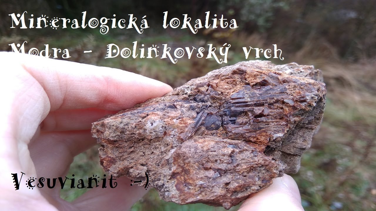 Modra - Dolinkovský vrch (2021) (Slovensko / Slovakia). Minerály Slovenska. Vesuvianit.