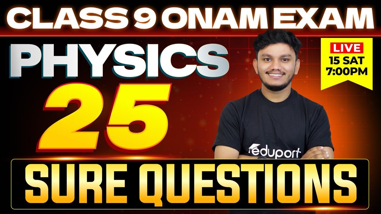 Class 9 Physics Onam Exam Most important Questions | Dhanish sir |Eduport