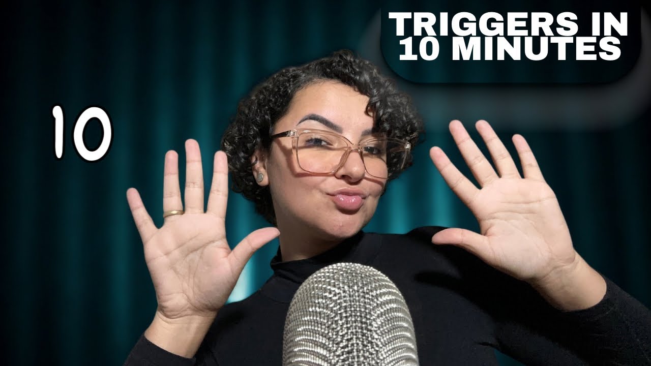 ASMR: 10 TRIGGERS IN 10 MINUTES 