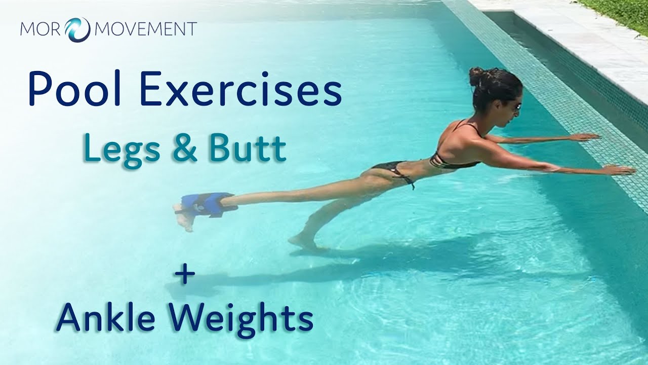 Best Pool Exercises for Legs and Butt with Ankle Weights