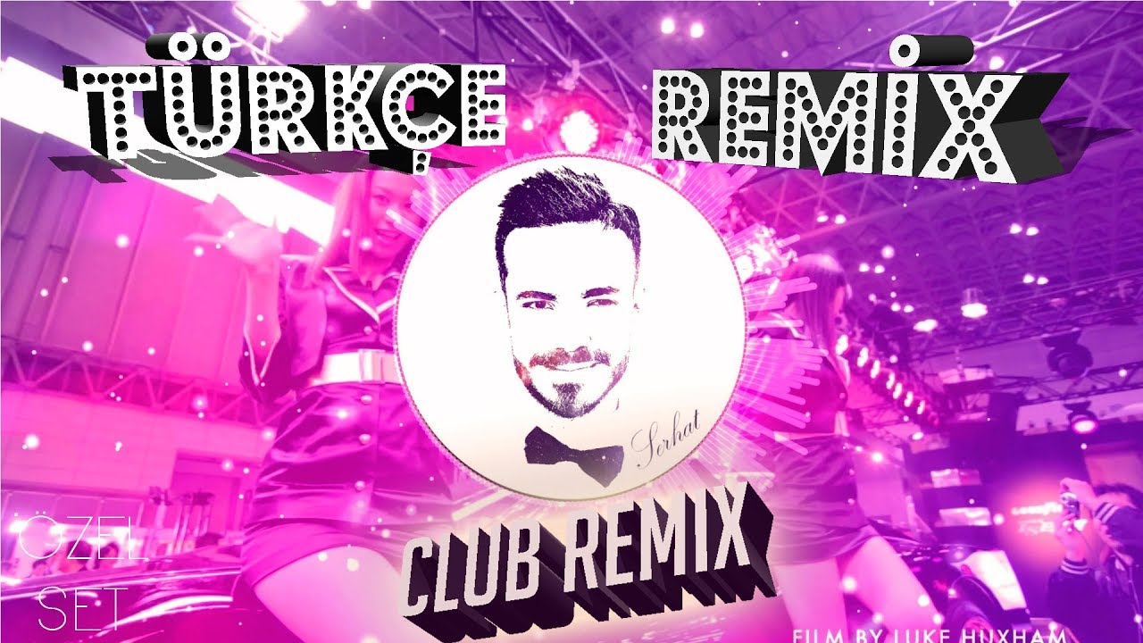 T&uuml;rk&ccedil;e Remix Pop Hit &Ouml;zel Set 2018 ★ DJ SERHAT SERDAROĞLU ★