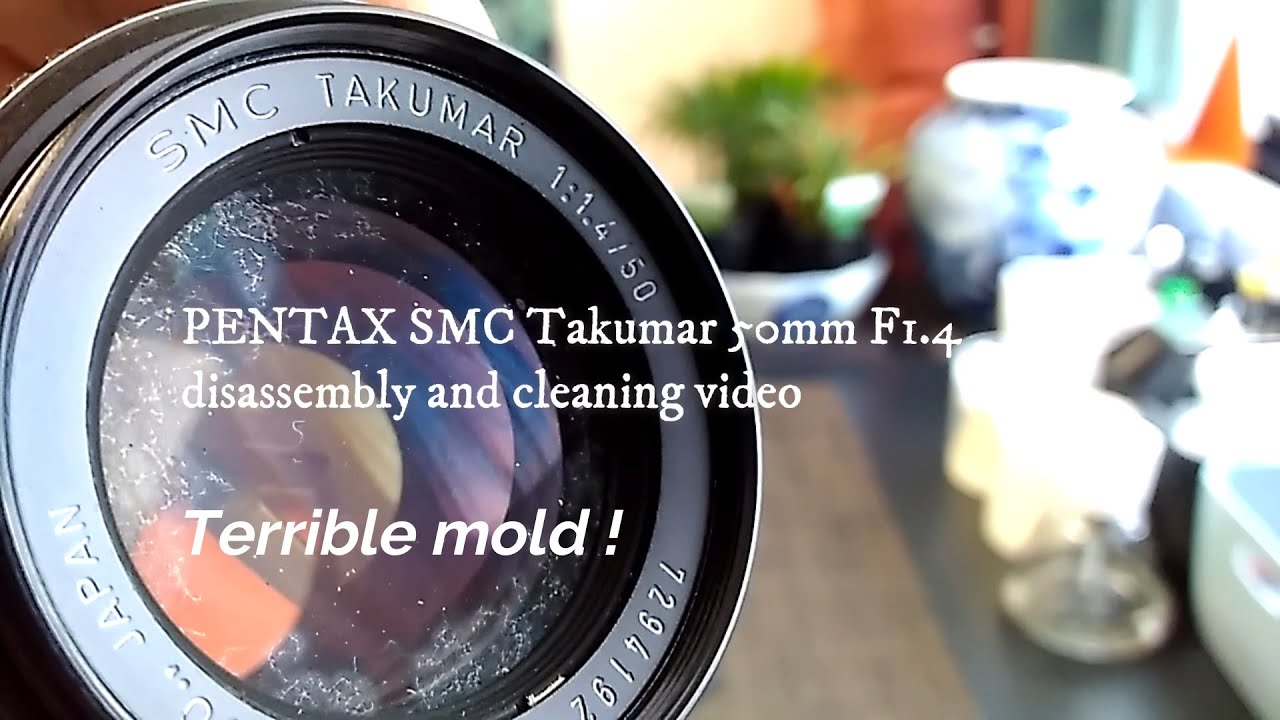 PENTAX SMC Takumar 50mm F1 4 disassembly and cleaning video