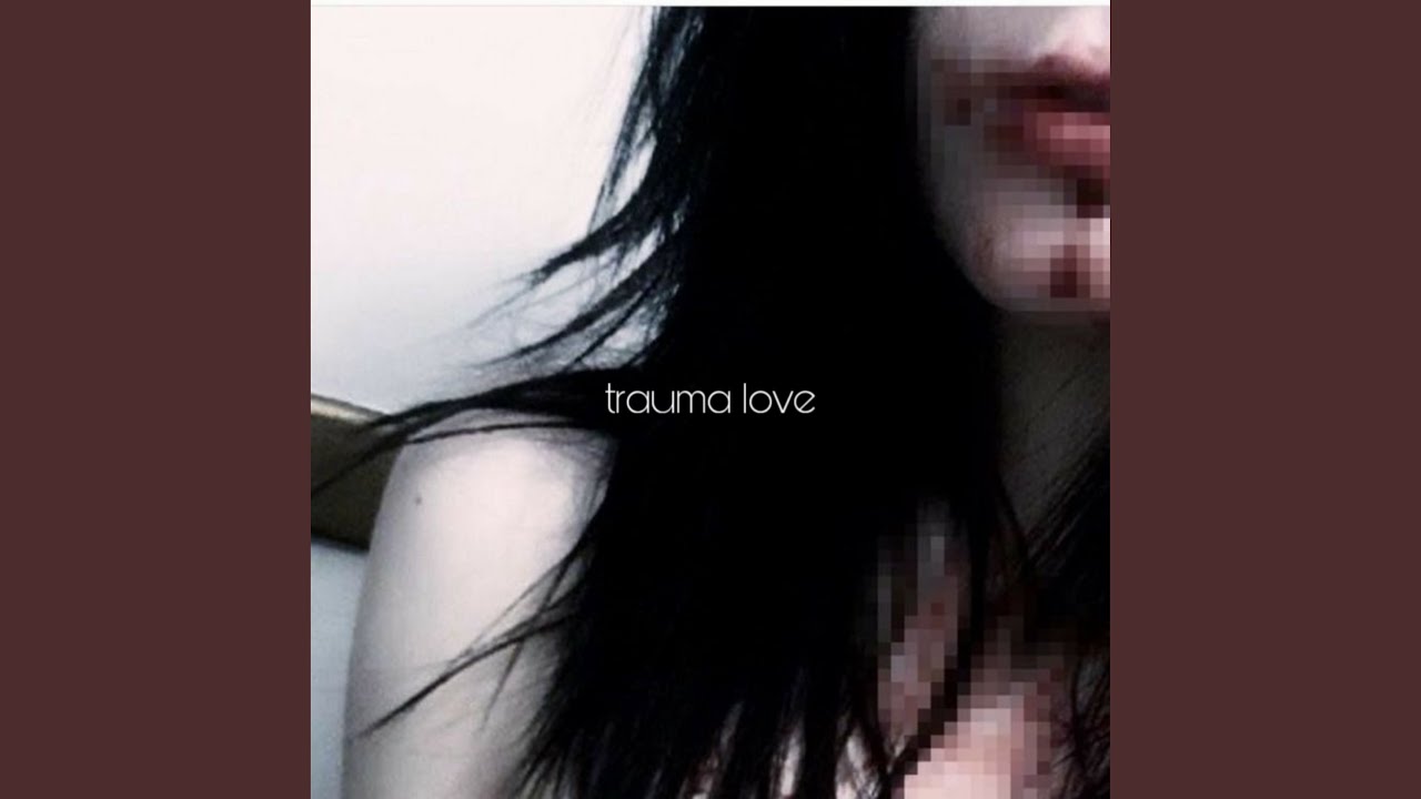 trauma love