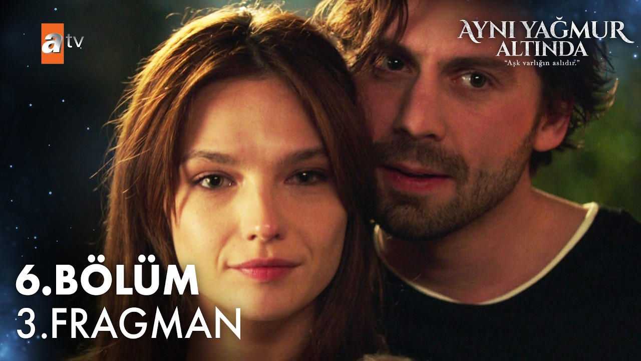 Aynı Yağmur Altında 6. Bölüm 3. Fragman | 