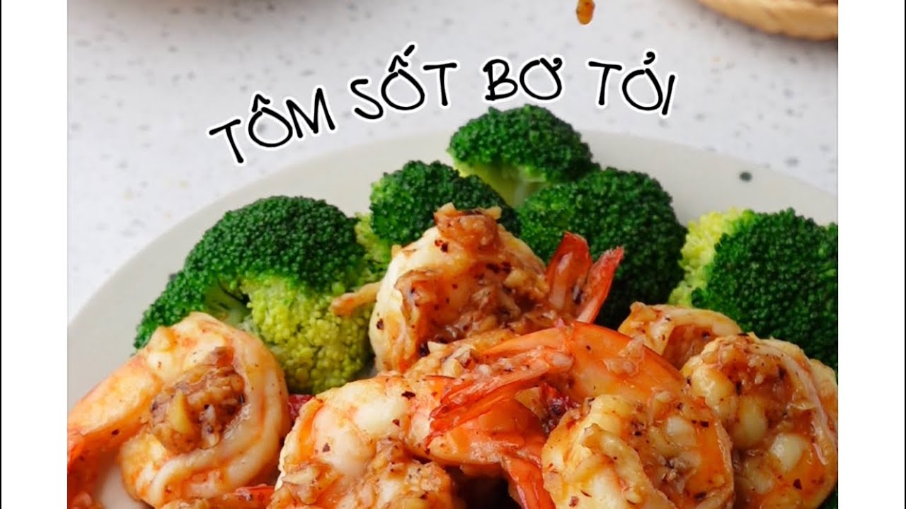 [Cơm nhà] Công thức tôm sốt bơ tỏi ngon bất bại | Bon đây nè