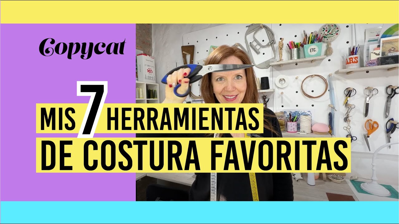 ¡Mis 7 herramientas de costura favoritas!