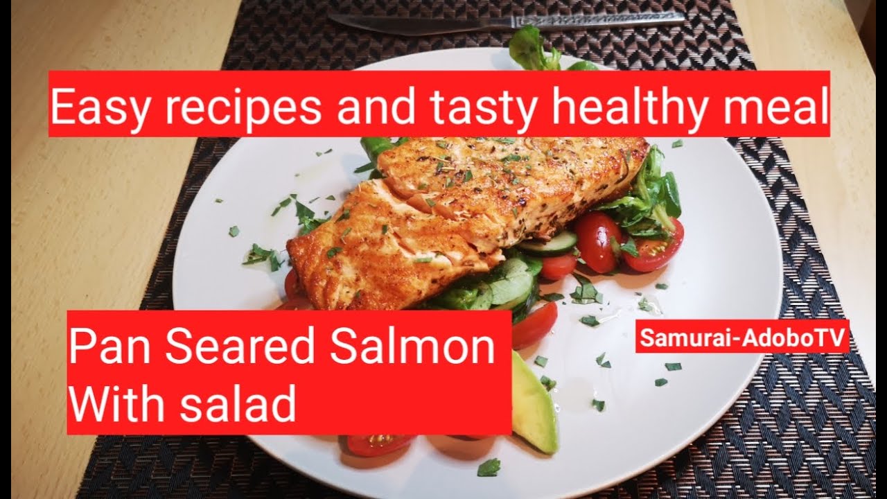 Pan seared salmon|howto|Samurai-Adobotv #salmon#salad