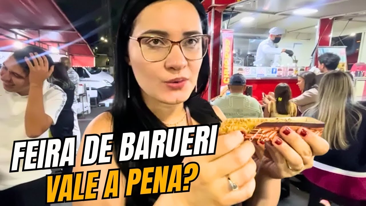 Visitamos a Famosa  Feira Noturna de Barueri em 2026: Ainda Vale a pena?