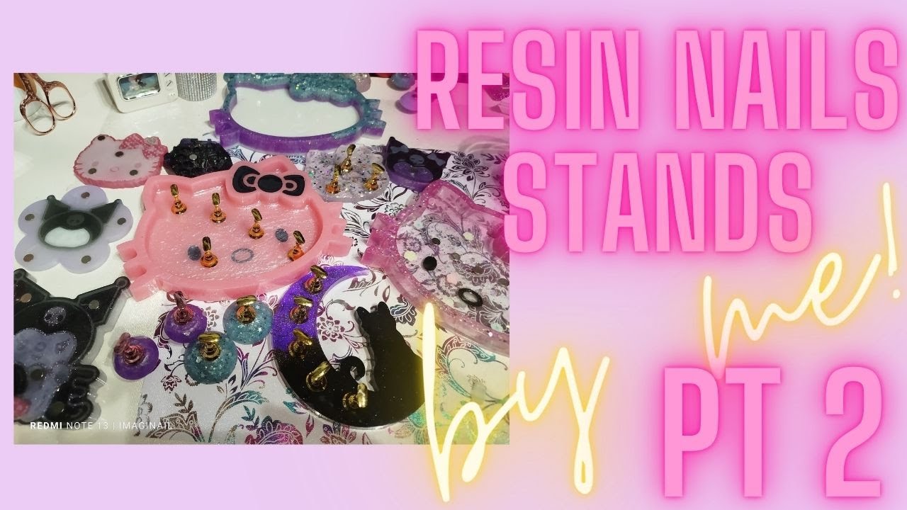 resin nail stands by me pt2