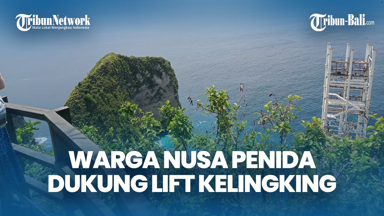 Dukungan Warga Menguat, Proyek Lift Kelingking Diminta Jalan Terus
