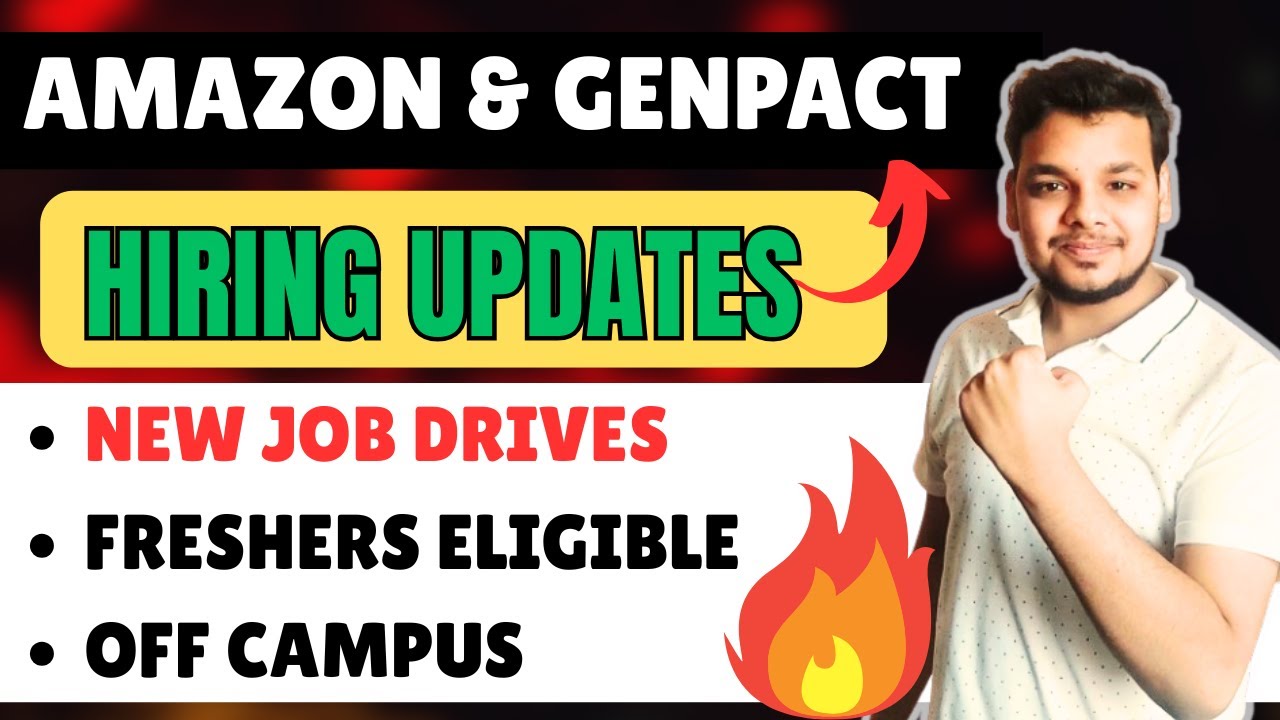 Genpact , Amazon Hiring Drive | Off Campus Drive For Freshers | 2025, 2024 Batch Hiring | IT Jobs
