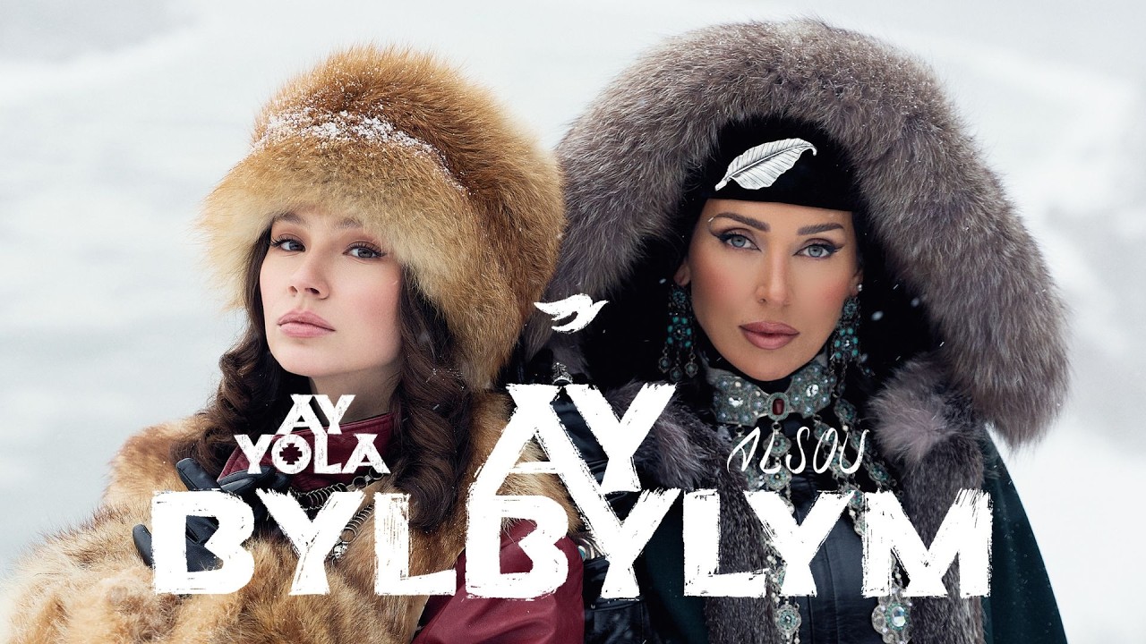 AY YOLA, ALSOU — Ay, bylbylym. (Премьера клипа 2026). Официальный клип / Official music video