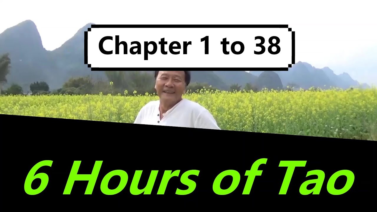 Tao Te Ching Chapter 1 to 38 explained (must see for seekers)