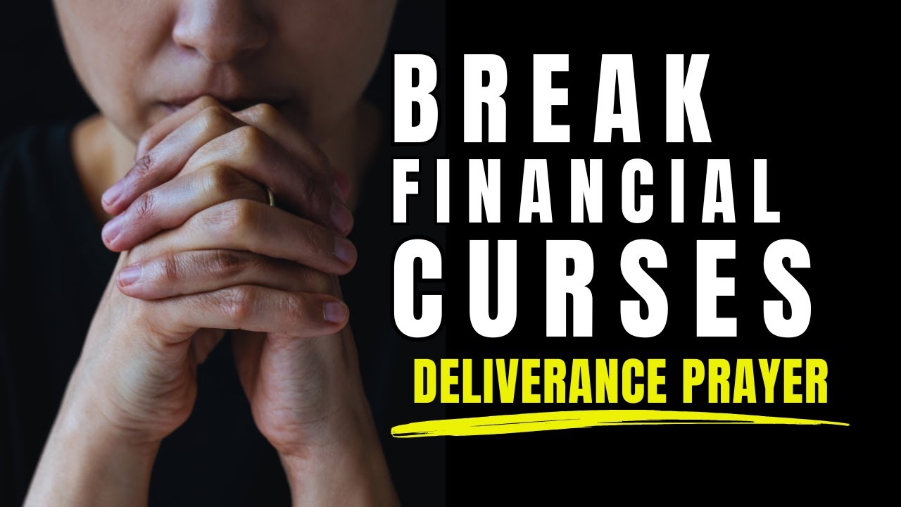 PRAYER TO BREAK FINANCIAL CURSES