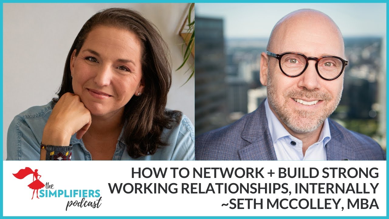 395: How to network + build strong working relationships, internally - with Seth McColley
