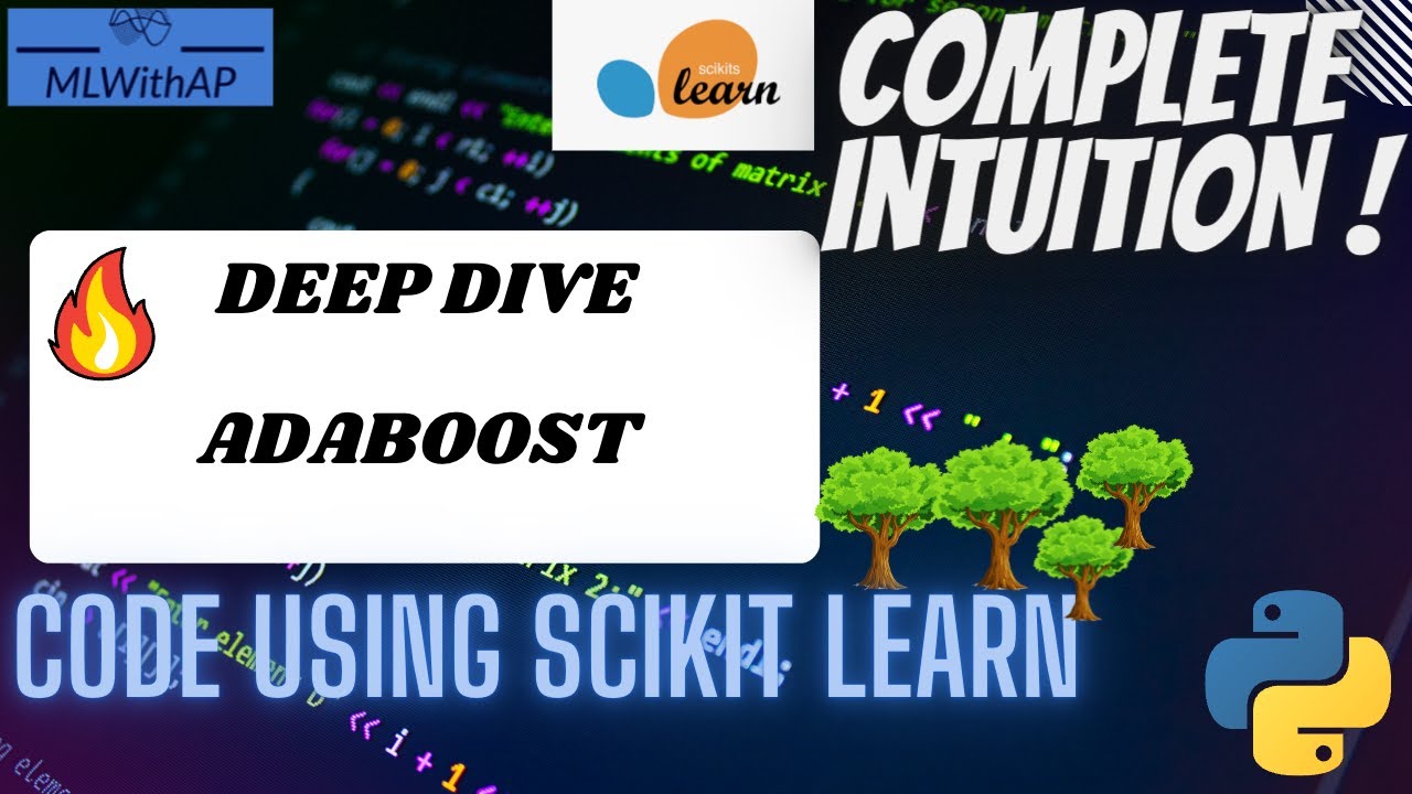 AdaBoost ! Boosting Ensemble DeepDive ! Intuition and Code with Scikit-learn ! Clearly Explained !